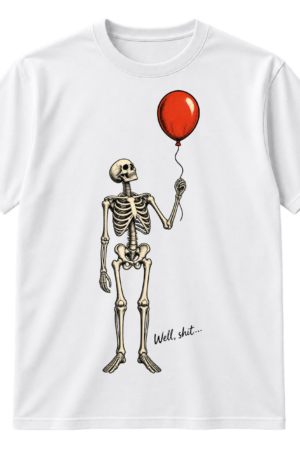 Skeleton holding a red balloon with the caption “Well, shit...”