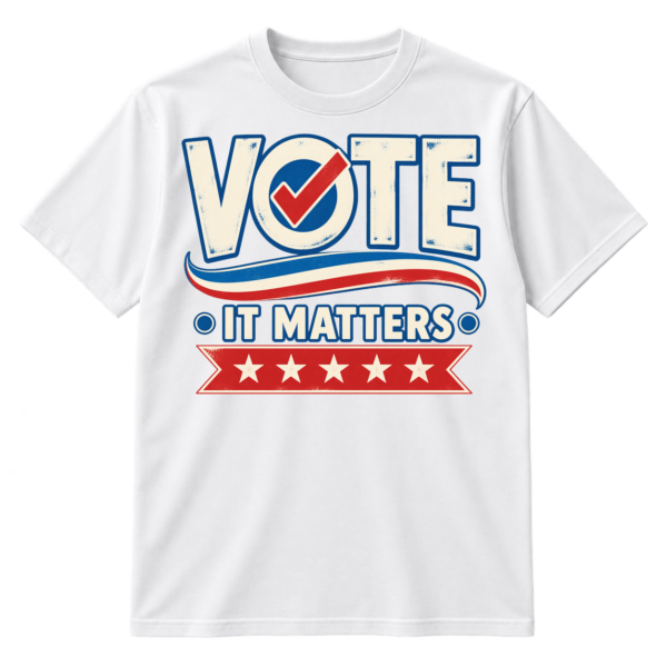 Vintage VOTE IT MATTERS graphic with a red checkmark inside the O, blue underline, and five-star ribbon.