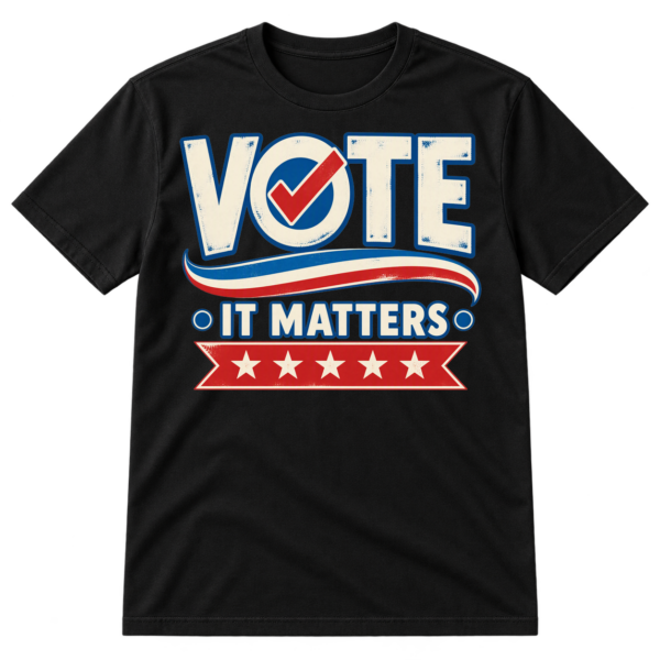 Vintage VOTE IT MATTERS graphic with a red checkmark inside the O, blue underline, and five-star ribbon.