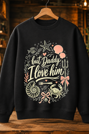 But Daddy I Love Him Seashells Tshirt