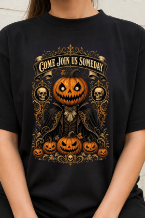 Come Join Us Someday Halloween Pumpkin Tshirt