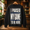 Paused My Game Typography Tshirt