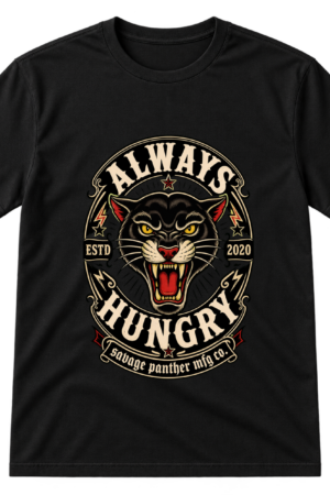Always Hungry Savage Panther Tshirt