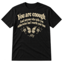 You are enough inspirational quote with an Ally signature and delicate butterfly illustration.