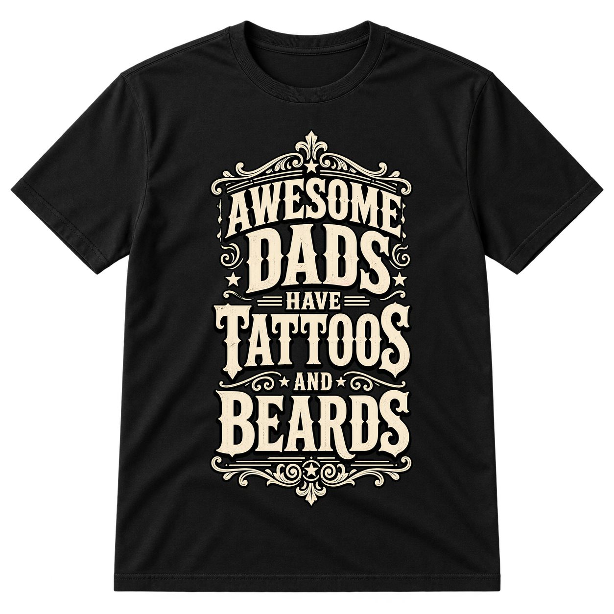 Awesome Dads Have Tattoos And Beards Tshirt