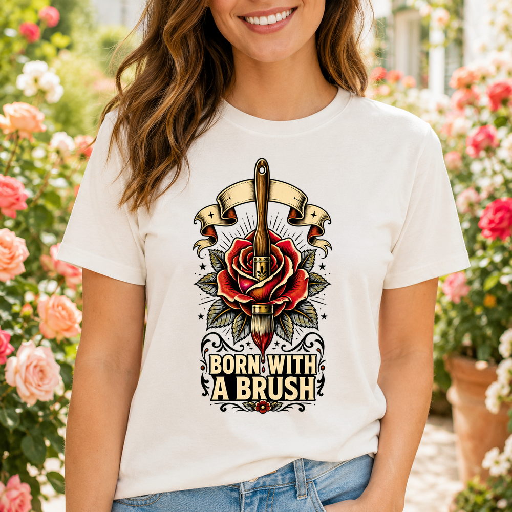Born With A Brush Tattoo Style Tshirt