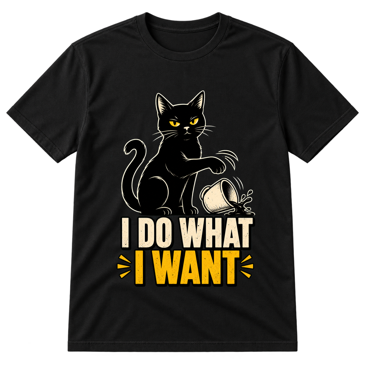 Cat Knocking Over Cup I Do What I Want Tshirt