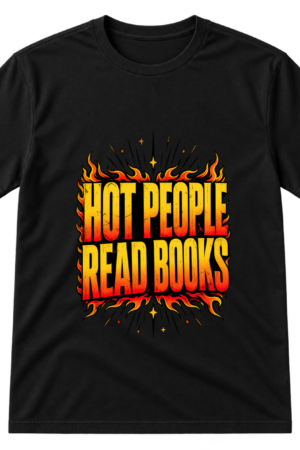 Hot People Read Books Tshirt