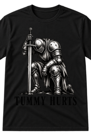 Distressed illustration of a kneeling armored medieval knight holding an upright sword with the text TUMMY HURTS.