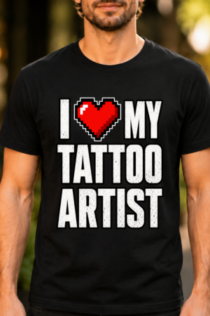 I Love My Tattoo Artist Pixel Heart Tshirt
