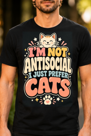 Im Not Antisocial I Just Prefer Cats Tshirt