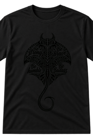 Polynesian Stingray Motivational Quote Tshirt