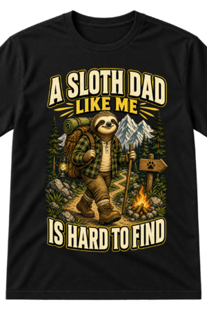 Sloth Dad Hiking Pun Tshirt