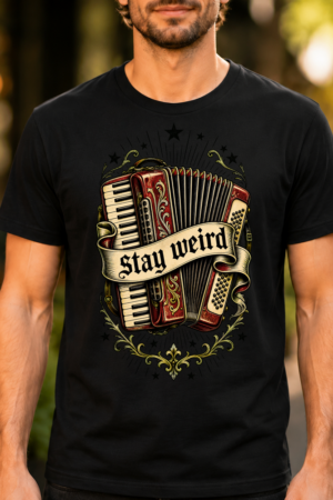Stay Weird Accordion Banner Tshirt