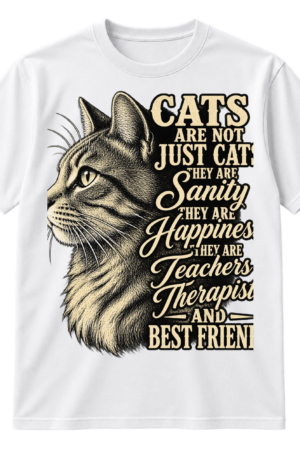 Hand-sketched cat profile with the quote: Cats are not just cats, they are sanity, happiness, teachers, therapists and best friends.