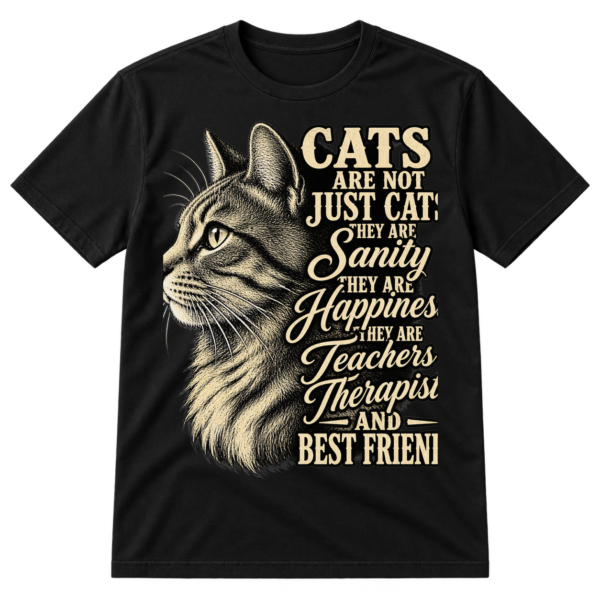 Hand-sketched cat profile with the quote: Cats are not just cats, they are sanity, happiness, teachers, therapists and best friends.