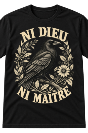Vintage raven and botanical graphic with the French text NI DIEU above and NI MAÎTRE below.