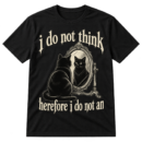 Distressed text reading “i do not think therefore i do not am” with a black cat looking at its reflection in a framed mirror.