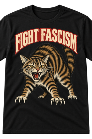 Vintage woodcut-style snarling tabby cat illustration beneath arched text reading FIGHT FASCISM.