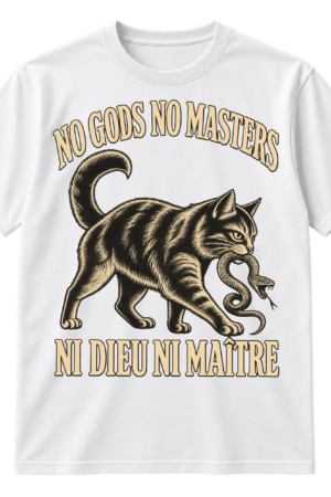 Vintage graphic with the phrases NO GODS NO MASTERS and NI DIEU NI MAÎTRE around a cat holding a snake.