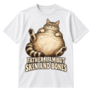 Vintage-style illustration of a plump reclining tabby cat with the text “FATHER, I AM BUT SKIN AND BONES.”