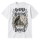 Gothic Christian design reading God loves his ravens as much as his doves with a raven, flying dove, cathedral ruins, and Matthew 10.29-31.