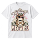 Vintage graphic reading “getting MEOWIED” with a striped cat wearing cat-eye sunglasses and a bridal veil while holding a takeaway coffee cup.