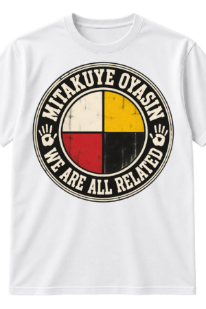 Vintage circular medicine wheel design with the text MITAKUYE OYASIN and WE ARE ALL RELATED.