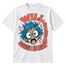 Hand-drawn cartoon face with round glasses surrounded by the text “WILL SCREAM BECAUSE I AM INSANE.”