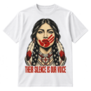 Distressed portrait of a woman with braids and feather adornments, a red handprint over her mouth, and the text THEIR SILENCE IS OUR VOICE.