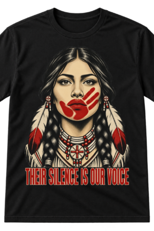 Distressed portrait of a woman with braids and feather adornments, a red handprint over her mouth, and the text THEIR SILENCE IS OUR VOICE.
