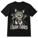 Vintage gothic vampire cat illustration with a cape and the text i have rabies.