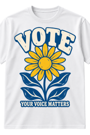 Bold VOTE text above a stylized flower and leaves with the caption YOUR VOICE MATTERS.